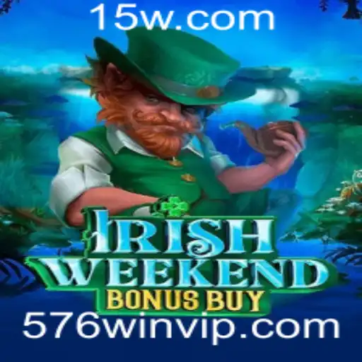 Descubra a Aventura: Tudo sobre o Jogo IrishWeekendBonusBuy e o Místico 576win