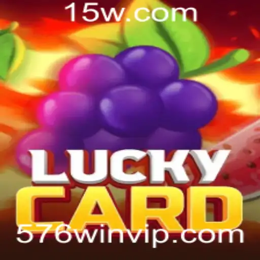 Descubra o Mundo do Jogo LuckyCard: Regras e Estratégias para Vencer com 576win